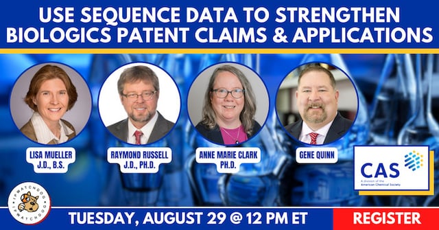 Use Sequence Data to Strengthen Biologics Patent Claims and Applications – Aug 29, 2023
